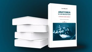 anatomia di un'ingiustizia