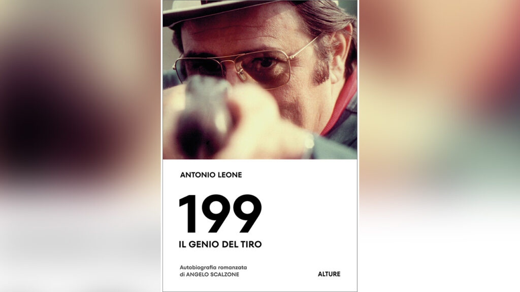 “199 - l genio del tiro” di Antonio Leone (Alture, 2024)