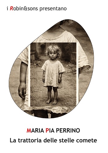 "La trattoria delle stelle comete" di Maria Pia Perrino