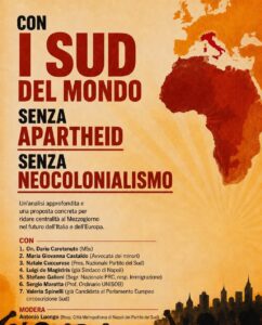 con I Sud del Mondo Senza Apartheid Senza Neocolonialismo”.