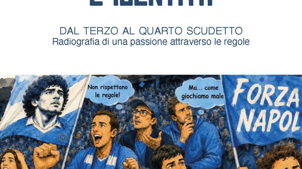 libro di Guido Clemente di San Luca, Malatìa Azzurra e identità. Dal terzo al quarto scudetto - Radiografia di una passione attraverso le regole