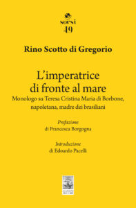 Rino Scotto di Gregorio L’Imperatrice di fronte al mare Giannini Editore — € 6,00