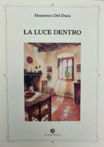 Domenico Del Duca - La luce dentro